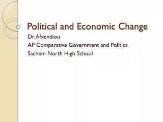 Political and Economic Change