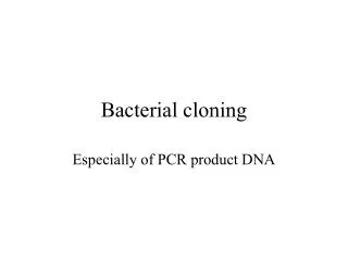 bacterial cloning