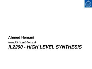 IL2200 - High Level Synthesis