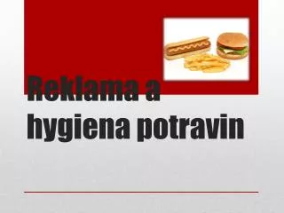 reklama a hygiena potravin