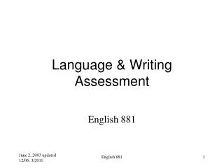 Language &amp; Writing Assessment