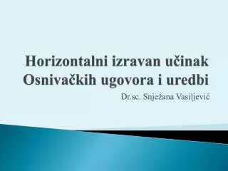 horizontalni izravan u inak osniva kih ugovora i uredbi