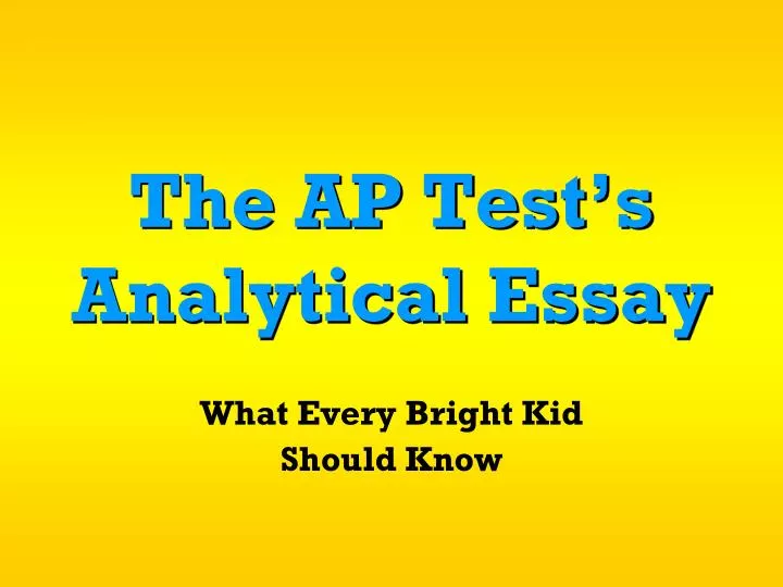 the ap test s analytical essay