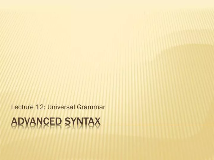 lecture 12 universal grammar