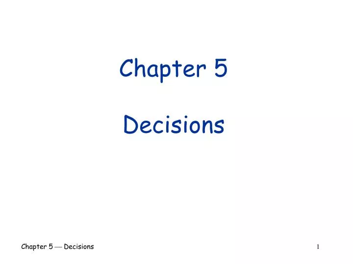 chapter 5 decisions