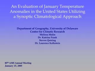 Department of Geography, University of Delaware Center for Climatic Research Melissa Malin