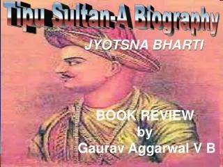 Tipu Sultan-A Biography