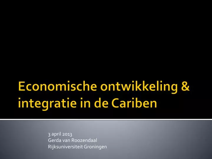 economische ontwikkeling integratie in de cariben