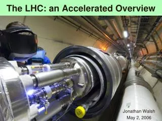 The LHC: an Accelerated Overview