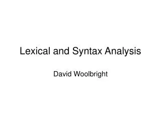 Lexical and Syntax Analysis