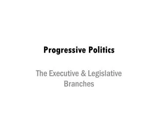 Progressive Politics