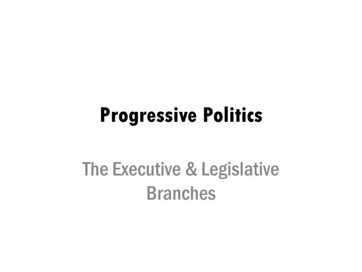 progressive politics