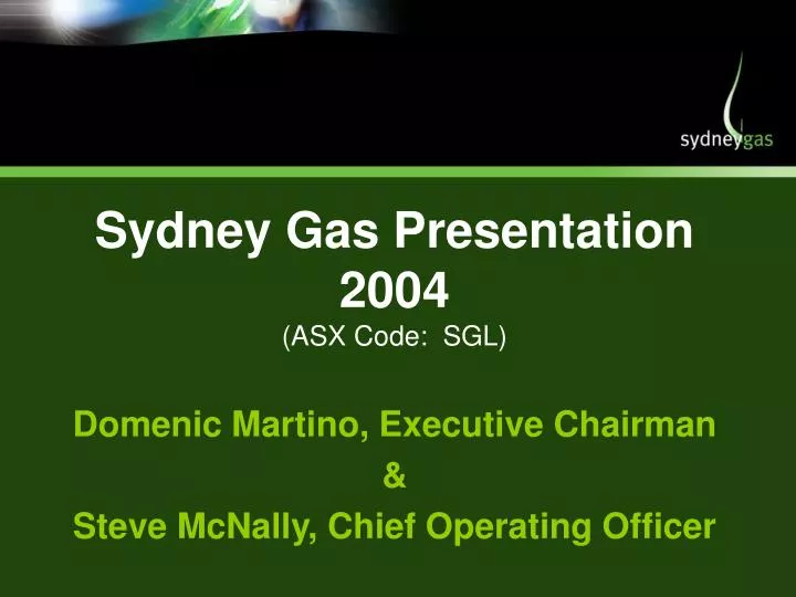 sydney gas presentation 2004 asx code sgl