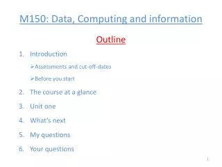 M150: Data, Computing and information