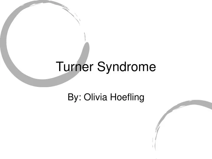 Ppt Turner Syndrome Powerpoint Presentation Free Download Id 3085707