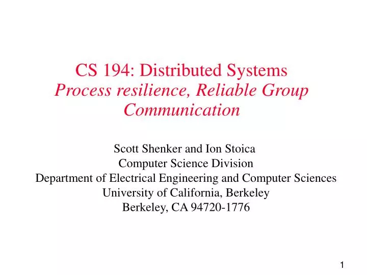cs 194 distributed systems process resilience reliable group communication