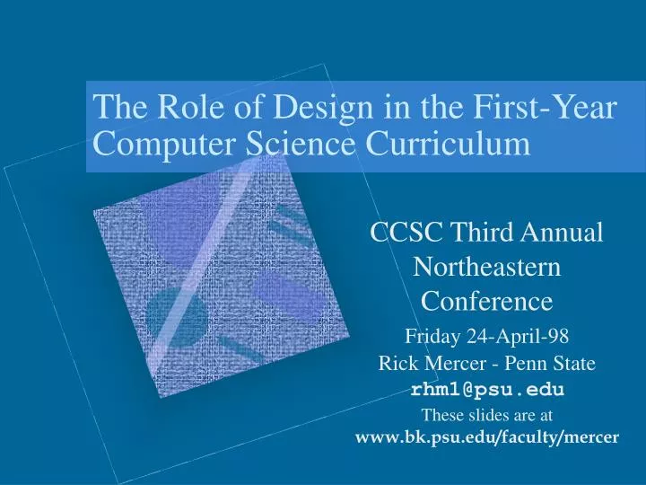 the role of design in the first year computer science curriculum