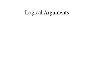 Logical Arguments