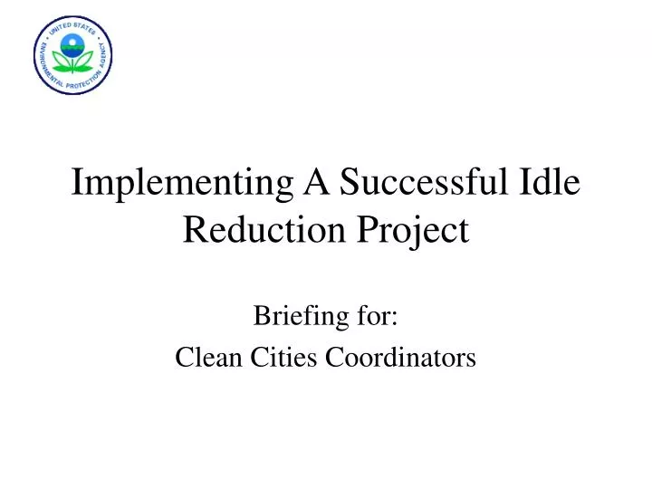 implementing a successful idle reduction project