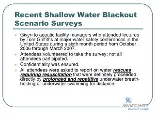 recent shallow water blackout scenario surveys