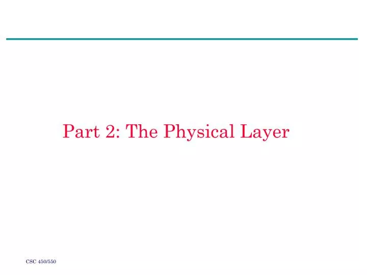 part 2 the physical layer