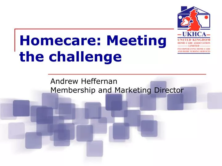 homecare meeting the challenge