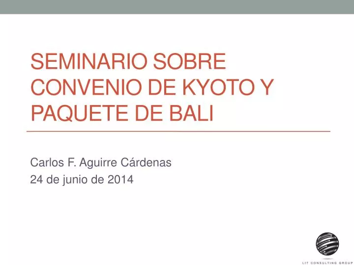 seminario sobre convenio de kyoto y paquete de bali