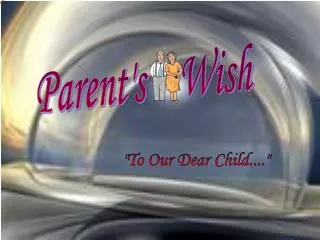 Parent's Wish