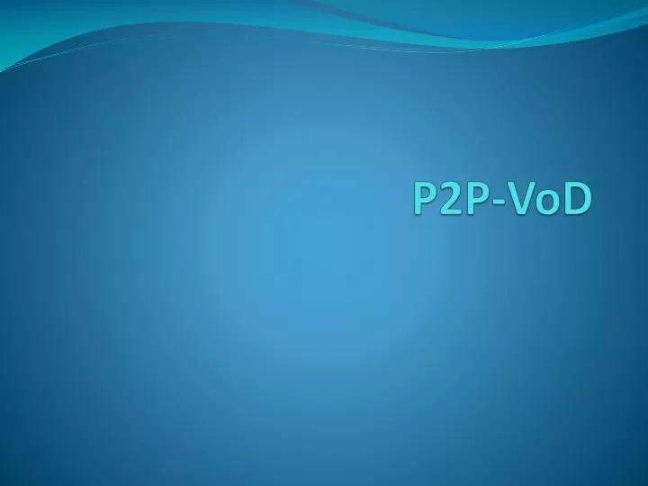 p2p vod