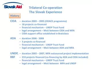 Trilateral Co-operation The Slovak Experience