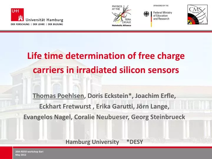 life time determination of free charge carriers in irradiated silicon sensors