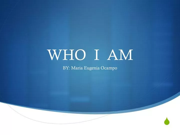 who i am