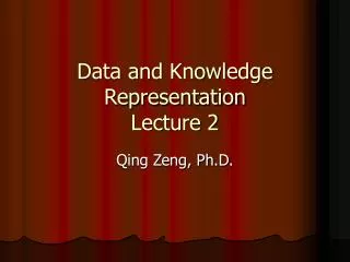 Data and Knowledge Representation Lecture 2