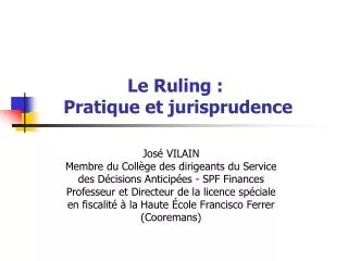 le ruling pratique et jurisprudence