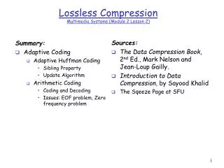 Lossless Compression Multimedia Systems (Module 2 Lesson 2)