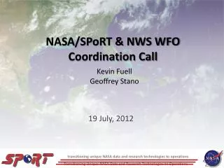 NASA/SPoRT &amp; NWS WFO Coordination Call