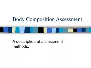 Body Composition Assessment