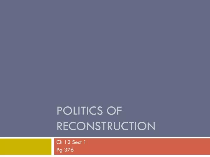 politics of reconstruction