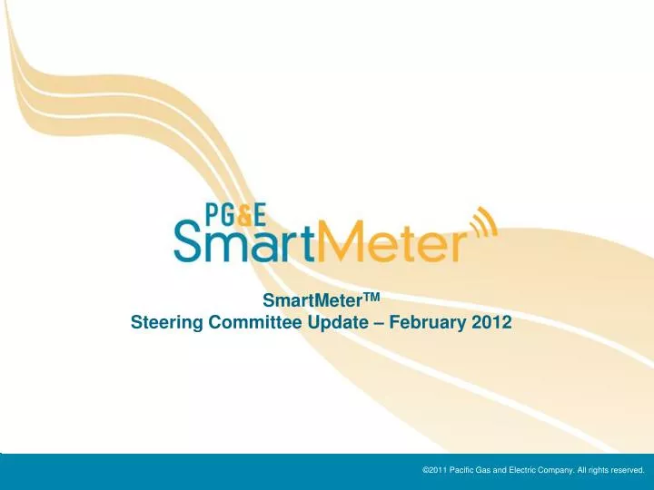 smartmeter tm steering committee update february 2012