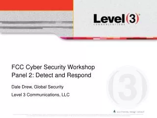 FCC Cyber Security Workshop Panel 2: Detect and Respond
