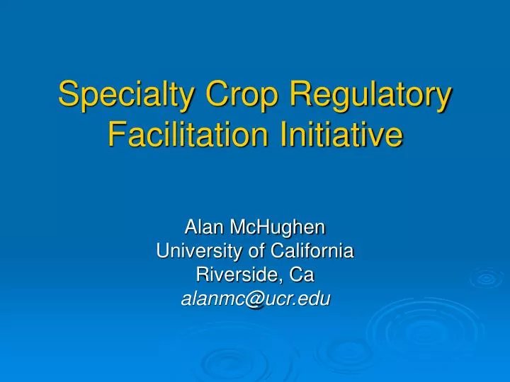 specialty crop regulatory facilitation initiative