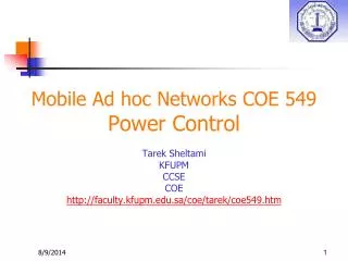 Mobile Ad hoc Networks COE 549 Power Control