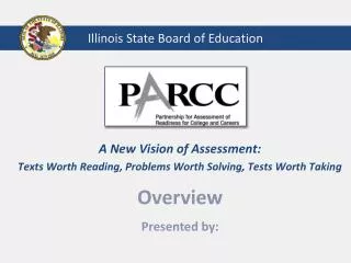 A New Vision of Assessment: Texts Worth Reading, Problems Worth Solving, Tests Worth Taking