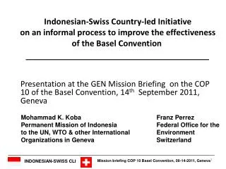 Mohammad K. Koba				Franz Perrez Permanent Mission of Indonesia		Federal Office for the