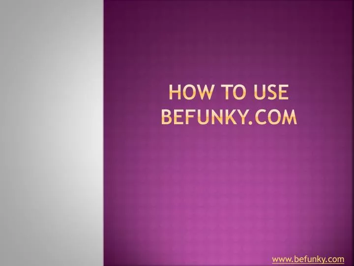 how to use befunky com