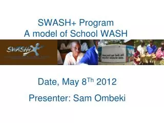 SWASH+ Program A model of School WASH