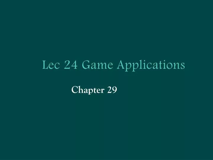 lec 24 game applications
