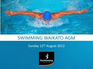 SWIMMING WAIKATO AGM