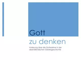 gott zu denken