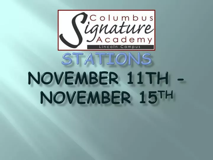 stations november 11th november 15 th